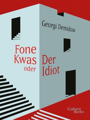 cover image of Fone Kwas oder Der Idiot